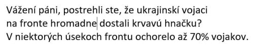 Žeby ruská propaganda?
